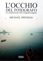 L'occhio del fotografo - Michael Freeman